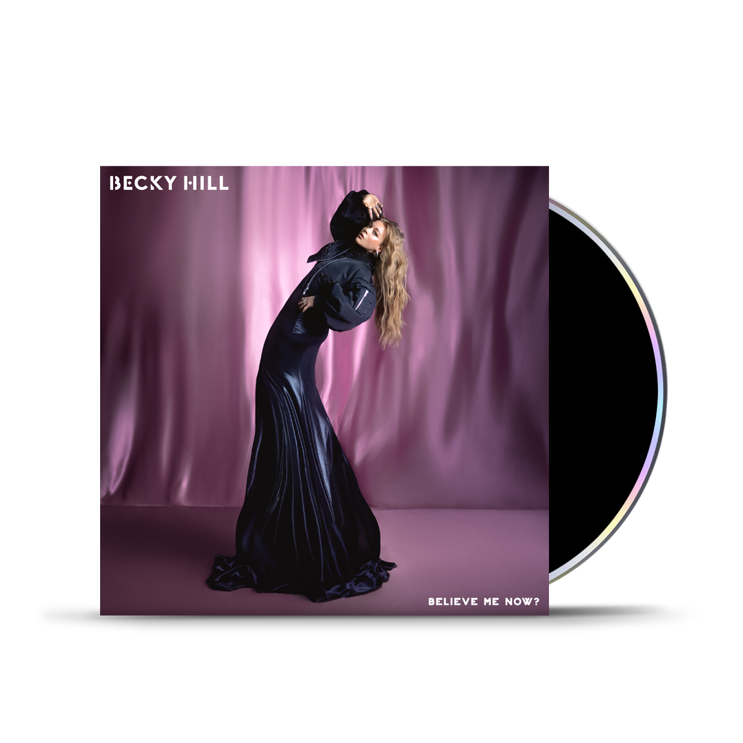 Believe Me Now? CD Sleeve #1 - Becky Hill